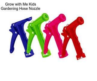 Grow with Me Kids Gardening Hose Nozzle