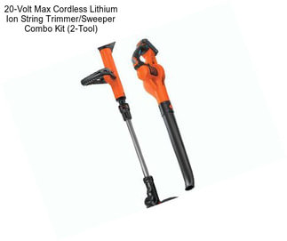 20-Volt Max Cordless Lithium Ion String Trimmer/Sweeper Combo Kit (2-Tool)