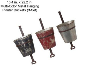 10.4 in. x 22.2 in. Multi-Color Metal Hanging Planter Buckets (3-Set)