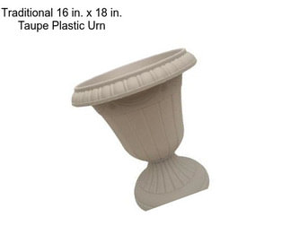 Traditional 16 in. x 18 in. Taupe Plastic Urn