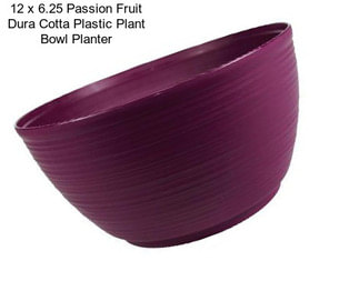 12 x 6.25 Passion Fruit Dura Cotta Plastic Plant Bowl Planter