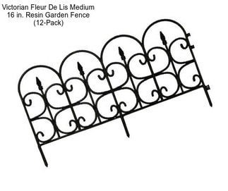 Victorian Fleur De Lis Medium 16 in. Resin Garden Fence (12-Pack)