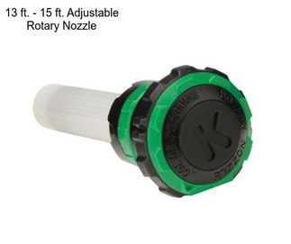 13 ft. - 15 ft. Adjustable Rotary Nozzle