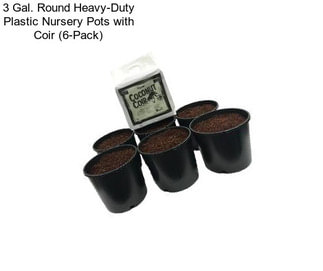 3 Gal. Round Heavy-Duty Plastic Nursery Pots with Coir (6-Pack)