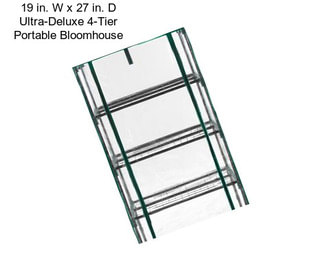 19 in. W x 27 in. D Ultra-Deluxe 4-Tier Portable Bloomhouse