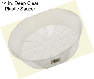 14 in. Deep Clear Plastic Saucer