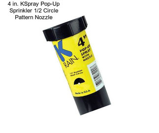 4 in. KSpray Pop-Up Sprinkler 1/2 Circle Pattern Nozzle