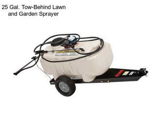 25 Gal. Tow-Behind Lawn and Garden Sprayer