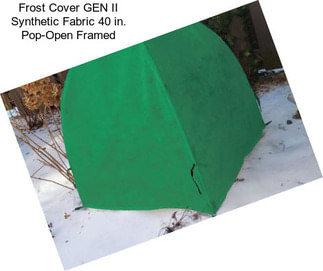 Frost Cover GEN II Synthetic Fabric 40 in. Pop-Open Framed