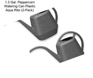 1.3 Gal. Peppercorn Watering Can Plastic Aqua Rite (2-Pack)