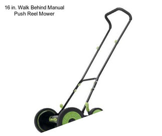 16 in. Walk Behind Manual Push Reel Mower