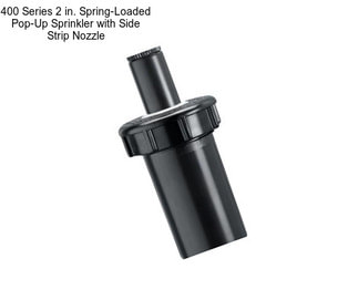 400 Series 2 in. Spring-Loaded Pop-Up Sprinkler with Side Strip Nozzle