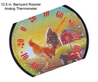 12.5 in. Barnyard Rooster Analog Thermometer