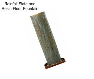 Rainfall Slate and Resin Floor Fountain