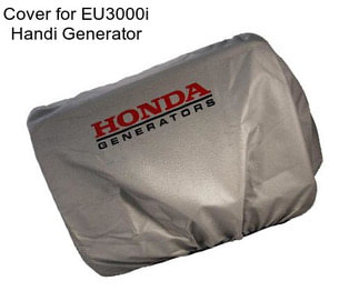 Cover for EU3000i Handi Generator