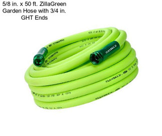 5/8 in. x 50 ft. ZillaGreen Garden Hose with 3/4 in. GHT Ends
