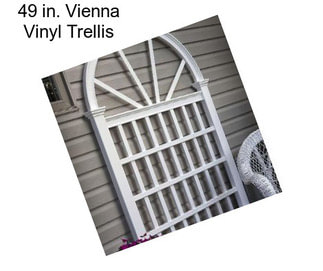 49 in. Vienna Vinyl Trellis