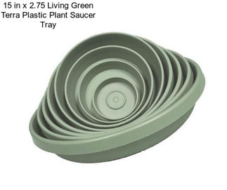 15 in x 2.75 Living Green Terra Plastic Plant Saucer Tray