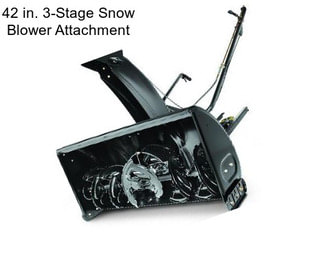 42 in. 3-Stage Snow Blower Attachment