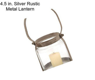 4.5 in. Silver Rustic Metal Lantern