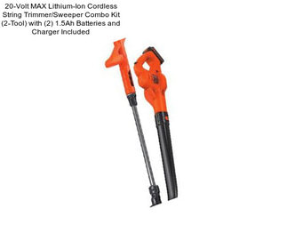 20-Volt MAX Lithium-Ion Cordless String Trimmer/Sweeper Combo Kit (2-Tool) with (2) 1.5Ah Batteries and Charger Included