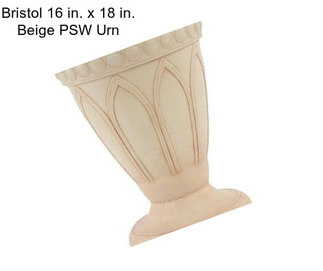 Bristol 16 in. x 18 in. Beige PSW Urn