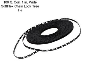 100 ft. Coil, 1 in. Wide SoftFlex Chain Lock Tree Tie