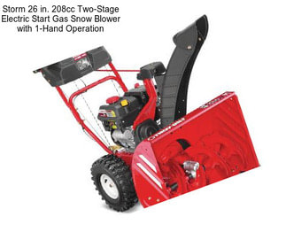 Storm 26 in. 208cc Two-Stage Electric Start Gas Snow Blower with 1-Hand Operation