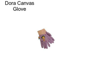 Dora Canvas Glove