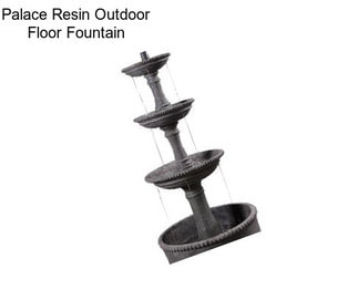 Palace Resin Outdoor Floor Fountain