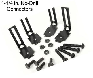 1-1/4 in. No-Drill Connectors