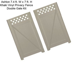 Ashton 7.4 ft. W x 7 ft. H Khaki Vinyl Privacy Fence Double Gate Kit