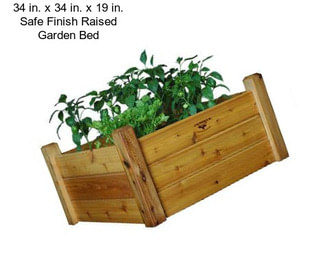 34 in. x 34 in. x 19 in. Safe Finish Raised Garden Bed