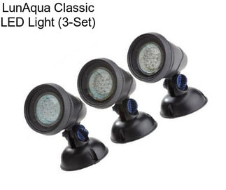 LunAqua Classic LED Light (3-Set)
