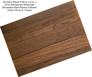 3D Grain Wood 5/16 in. x 4 in. x 24 in. Reclaimed Wood Oak Decorative Wall Planks in Brown Color (10 sq. ft. / Case)
