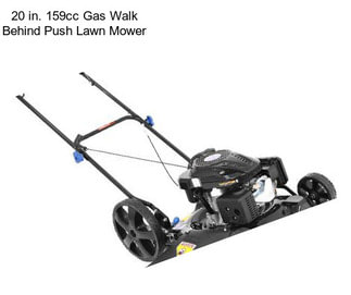 20 in. 159cc Gas Walk Behind Push Lawn Mower