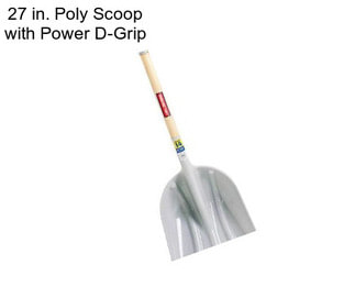27 in. Poly Scoop with Power D-Grip