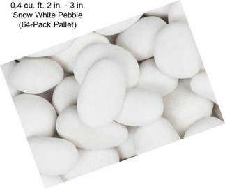 0.4 cu. ft. 2 in. - 3 in. Snow White Pebble (64-Pack Pallet)