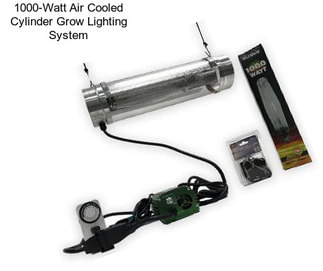 1000-Watt Air Cooled Cylinder Grow Lighting System