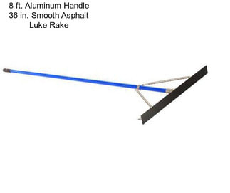 8 ft. Aluminum Handle 36 in. Smooth Asphalt Luke Rake