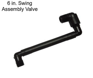 6 in. Swing Assembly Valve