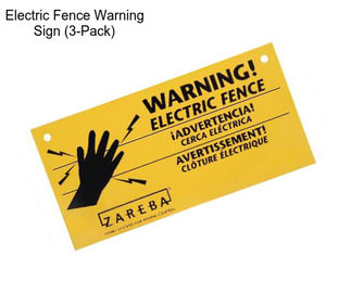 Electric Fence Warning Sign (3-Pack)