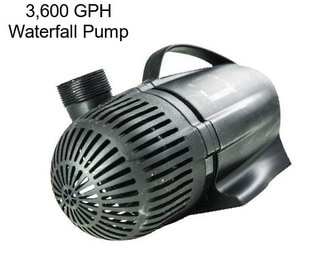 3,600 GPH Waterfall Pump