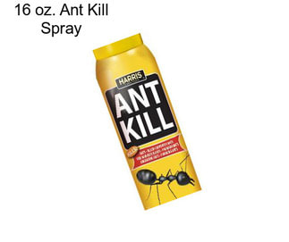 16 oz. Ant Kill Spray