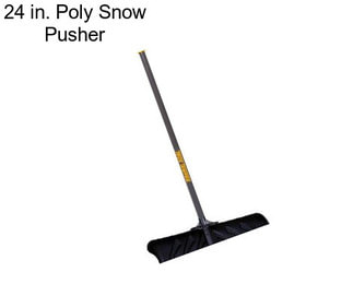 24 in. Poly Snow Pusher