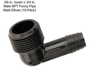 3/8 in. Insert x 3/4 in. Male NPT Funny Pipe Male Elbow (10-Pack)