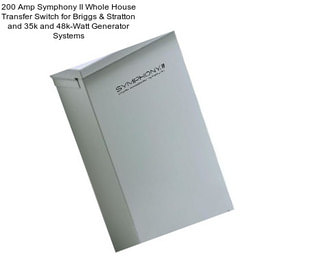 200 Amp Symphony II Whole House Transfer Switch for Briggs & Stratton and 35k and 48k-Watt Generator Systems
