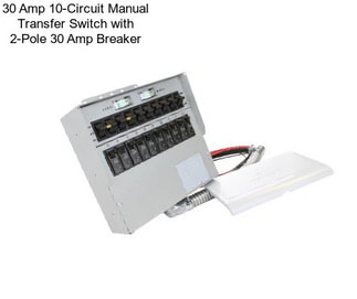 30 Amp 10-Circuit Manual Transfer Switch with 2-Pole 30 Amp Breaker