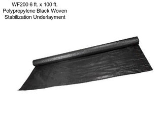 WF200 6 ft. x 100 ft. Polypropylene Black Woven Stabilization Underlayment