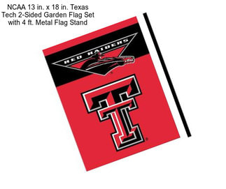 NCAA 13 in. x 18 in. Texas Tech 2-Sided Garden Flag Set with 4 ft. Metal Flag Stand